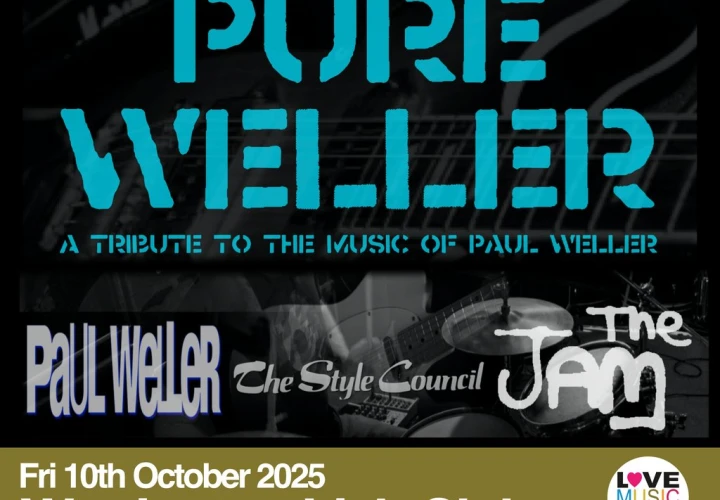 PURE WELLER - A Tribute to Paul Weller, Style Council & The Jam PURE WELLER - A Tribute to Paul Weller, Style Council & The Jam