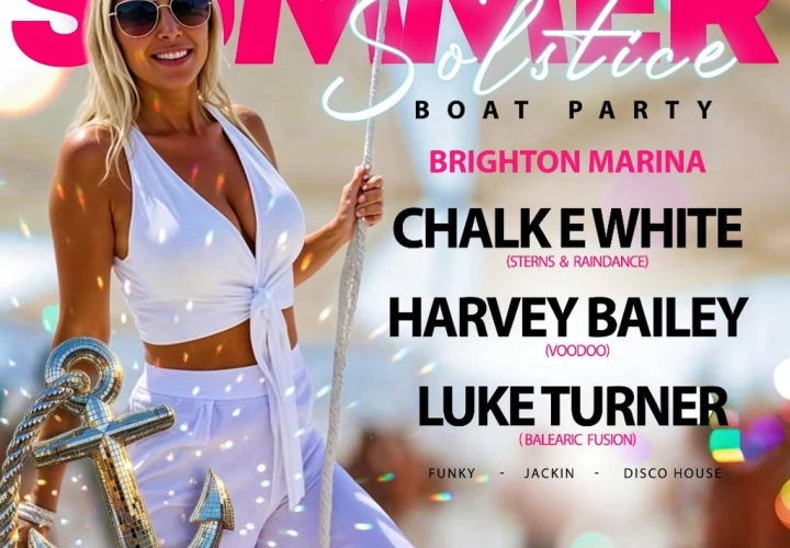FME HOUSE 'The Summer Solstice Boat Party'Brighton Marina